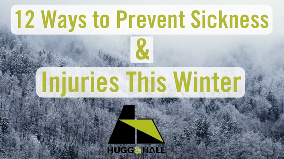 12 Ways to Prevent Sickness & Injuries This Winter