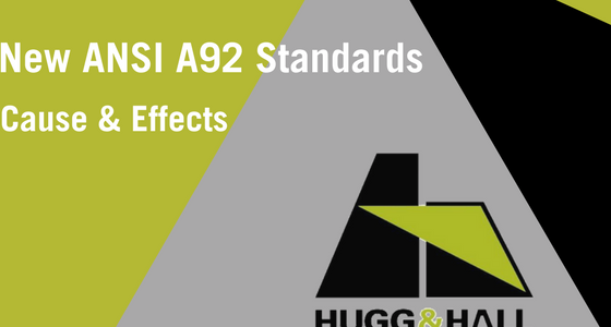 The New ANSI A92 Standards Cause Effects