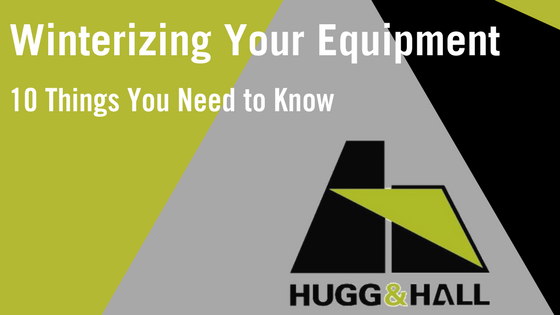 10 Quick Ways to Winterize Your Equipment