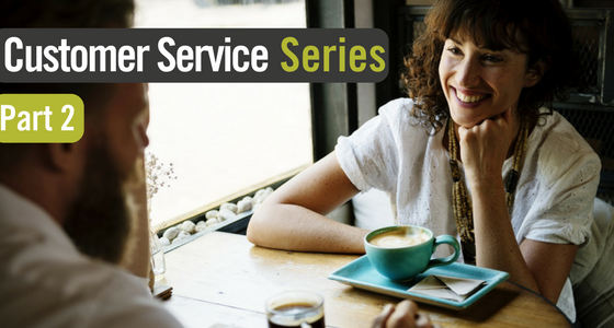 Customer-Service-Series-Part-2