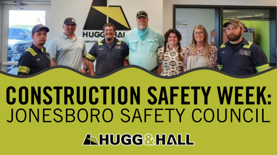 Construction Safety Week: Jonesboro Safety Council